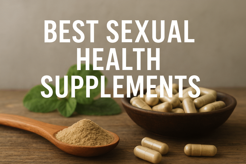 Best sexual health supplements